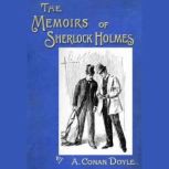 The Memoirs of Sherlock Holmes, Sir Arthur Conan Doyle