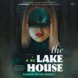 The Lake House, Sarah Beth Durst