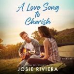 A Love Song to Cherish, Josie Riviera