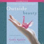 Outside Beauty, Cynthia Kadohata