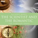 Scientist And The Romantic, The BBC ..., Richard Mabey
