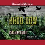Hard Row, Margaret Maron