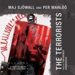 The Terrorists, Maj Sjwall and Per Wahl