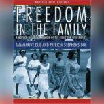 Freedom in the Family, Tananarive Due Due