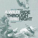 A Wild Ride through the Night, Walter Moers Translated by John Brownjohn