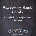 Mastering Real Estate, Virversity Online Courses