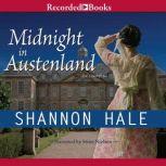 Midnight in Austenland, Shannon Hale