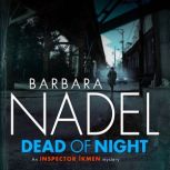 Dead of Night Inspector Ikmen Myster..., Barbara Nadel