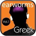 Rapid Greek, Vol. 1, Earworms Learning