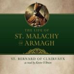 The Life of St. Malachy of Armagh, St. Bernard of Clairvaux