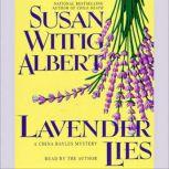 Lavender Lies, Susan Wittig Albert