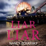Liar Liar, Nancy Boyarsky