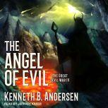 The Angel of Evil, Kenneth B. Andersen