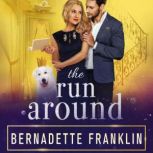 The Run Around, Bernadette Franklin
