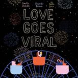 Love Goes Viral, Alexander Berman