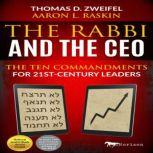 The Rabbi and the CEO, Thomas D. Zweifel