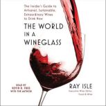 The World in a Wineglass, Ray Isle