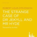 The Strange Case Of Dr Jekyll And Mr ..., Robert Louis Stevenson