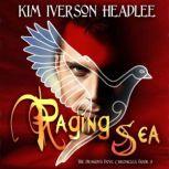 Raging Sea, Kim Iverson Headlee