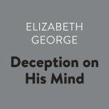 Deception on His Mind, Elizabeth George