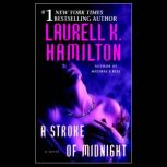 A Stroke of Midnight, Laurell K. Hamilton