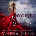 Forever Yours, Melissa Tereze