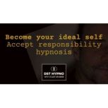Become your ideal self  accept respo..., Stuart Newman