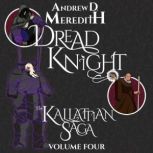 Dread Knight, Andrew D Meredith