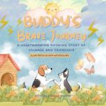 Buddys Brave Journey, Stephanie Rosie Potter