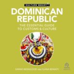 Dominican Republic Culture Smart!, Ginnie Bedggood