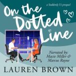 On the Dotted Line, Lauren Brown