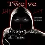 The Twelve, D E McCluskey