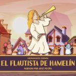 El Flautista De Hamelin, Hermanos Grimm