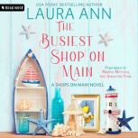 The Busiest Shop on Main, Laura Ann