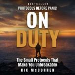 On Duty, Nik McCorren