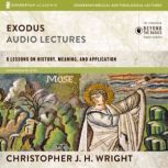 Exodus Audio Lectures, Christopher J. H. Wright