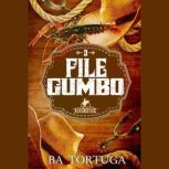 File Gumbo, BA Tortuga