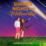 Summer Nights and Meteorites, Hannah Reynolds