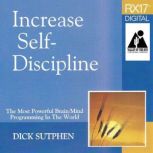 RX 17 Series Increase SelfDisciplin..., Dick Sutphen