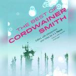 The Best of Cordwainer Smith, Cordwainer Smith