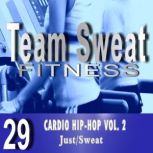 Cardio HipHop Volume 2, Antonio Smith