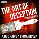 The Art of Deception The Complete Se..., Philip Palmer