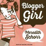 Blogger Girl, Meredith Schorr