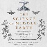 The Science of Middle-Earth, Roland Lehoucq
