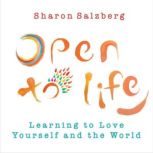 Open to Life, Sharon Salzberg