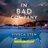 In Bad Company, Viveca Sten