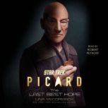 Star Trek Picard The Last Best Hope..., Una McCormack