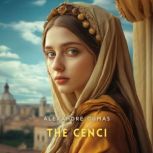 The Cenci, Alexandre Dumas