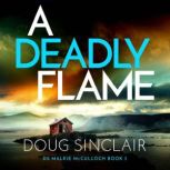 A Deadly Flame, Doug Sinclair