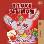 I Love My Mom English Only, Shelley Admont